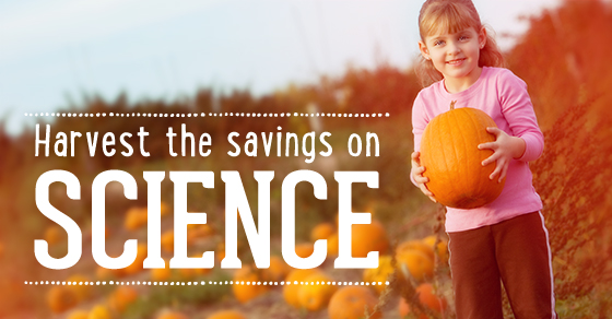 Harvest the Savings on Science