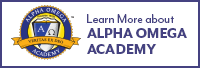 Learn More about Alpha Omega Academy