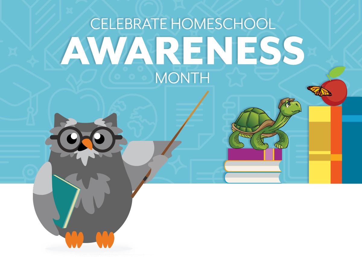 Celebrate Homeschool Awareness Month